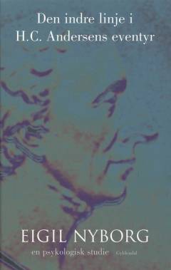 Den indre linje i H.C. Andersens eventyr : en psykologisk studie