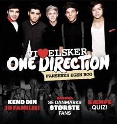 Vi elsker One Direction : fansenes egen bog