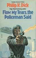 Flow my tears, the policeman said