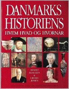 Danmarkshistoriens hvem, hvad og hvornår : Politikens étbinds Danmarkshistorie