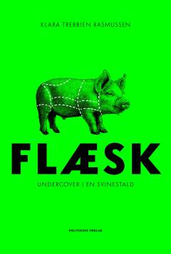 Flæsk : undercover i en svinestald