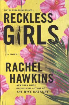 Reckless girls