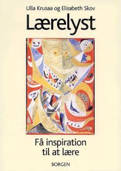 Lærelyst : få inspiration til at lære