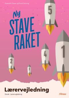 Ny staveraket : lærervejledning : dansk, lærervejledning