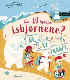 Kan vi hjælpe isbjørnene? - Ja, det kan I