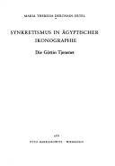 Synkretismus in ägyptischer Ikonographie : die Göttin Tjenenet