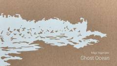 Ghost ocean