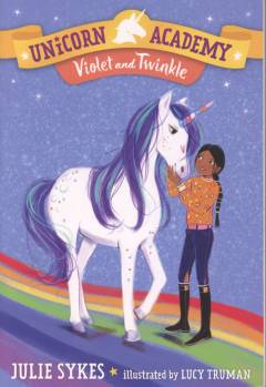 Unicorn Academy - Violet and Twinkle