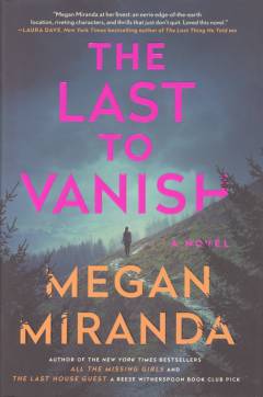 The last to vanish : a novel