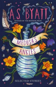 Medusa's ankles : selected stories