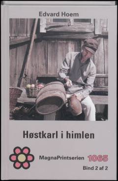 Høstkarl i himlen. Bind 2 (Stor skrift)
