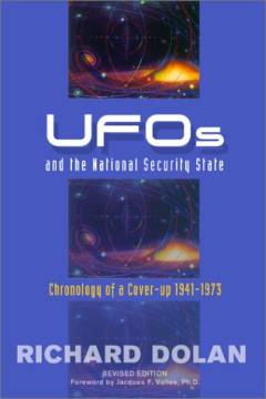 UFOS and the national security state : chronology of a cover-up 1941-1973