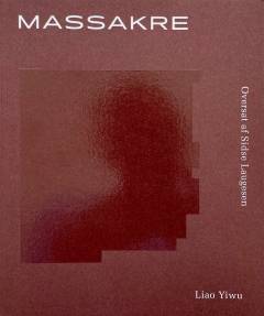 Massakre - og andre digte