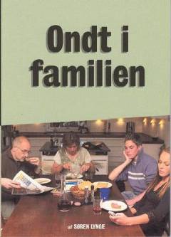 Ondt i familien : om ungdomsproblemer
