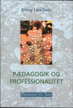 Pædagogik og professionalitet