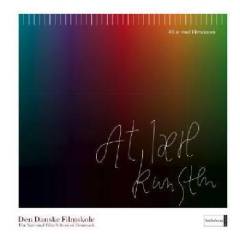 At lære kunsten : 40 år med filmskolen