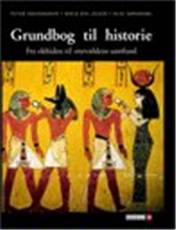 Grundbog til historie. Fra oldtiden til enevældens tidsalder