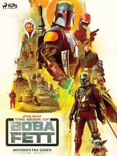 Star wars - the book of Boba Fett : historien fra serien