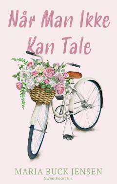 Når man ikke kan tale : en feelgood roman