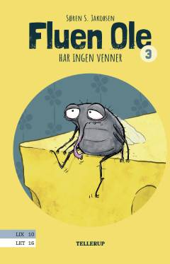 Fluen Ole har ingen venner