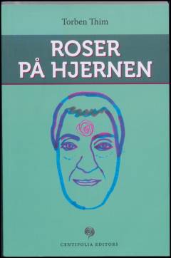Roser på hjernen