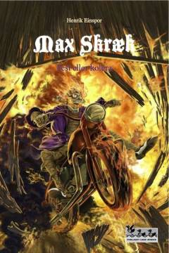 Max Skræk. 6 : Fest eller kolera