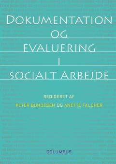 Dokumentation og evaluering i socialt arbejde