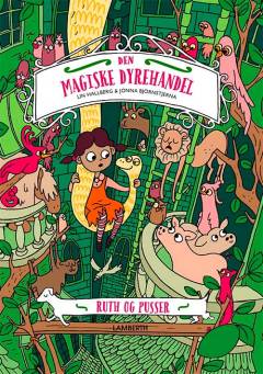 Den magiske dyrehandel - Ruth og Pusser