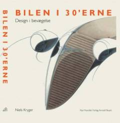 Bilen i 30'erne : design i bevægelse