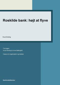 Roskilde bank : højt at flyve