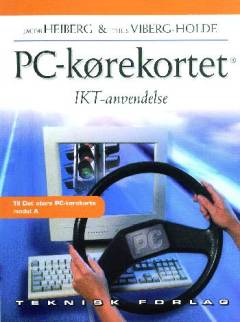 PC-kørekortet. Modul A : IKT-anvendelse