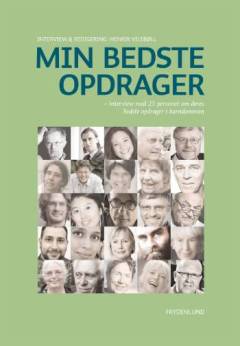 Min bedste opdrager : interview med 25 personer om deres bedste opdrager i barndommen