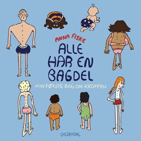 Alle har en bagdel : min første bog om kroppen