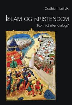 Islam og kristendom : konflikt eller dialog?