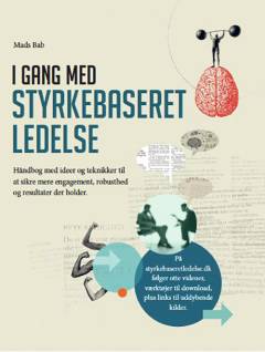 I gang med styrkebaseret ledelse