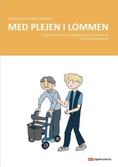 Med plejen i lommen : en lommebog i dansk for udenlandske medarbejdere i ældreplejen