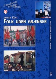 Folk uden grænser : om nationale mindretal i Europa