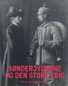 Sønderjyderne og den store krig