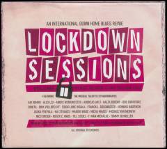 Lockdown sessions volume II : an international down home blues revue : hot blues and boogie to fight that cabin fever!