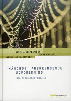 Håndbog i anerkendende udforskning : ideer til forandringsledelse