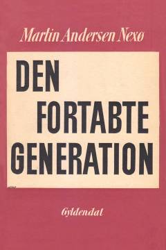Den fortabte Generation : en Erindringsroman : Morten hin Røde III