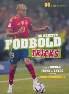 De sejeste fodboldtricks