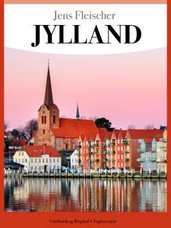 Jylland : 44 kulturhistoriske dagsrejser