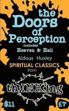 The doors of perception & Heaven and hell