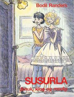 Susurla - smuk, klog og modig