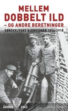 Mellem dobbelt ild - og andre beretninger