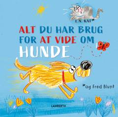 Alt, du har brug for at vide om hunde