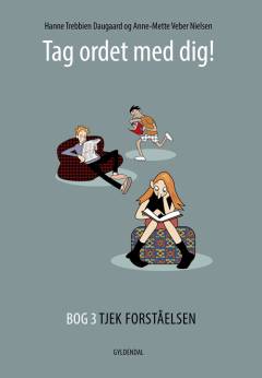 Tag ordet med dig!. Bog 3 : Tjek forståelsen