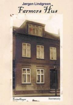Farmors hus : fortællinger
