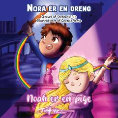 Noah er en pige: Nora er en dreng